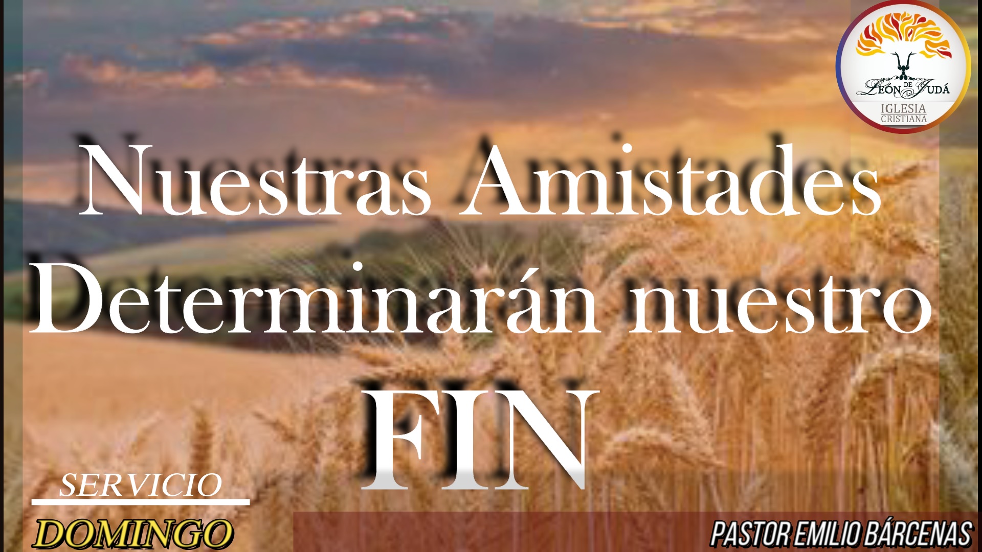 NUESTRAS AMISTADES DETERMINARÁN NUESTRO FIN image