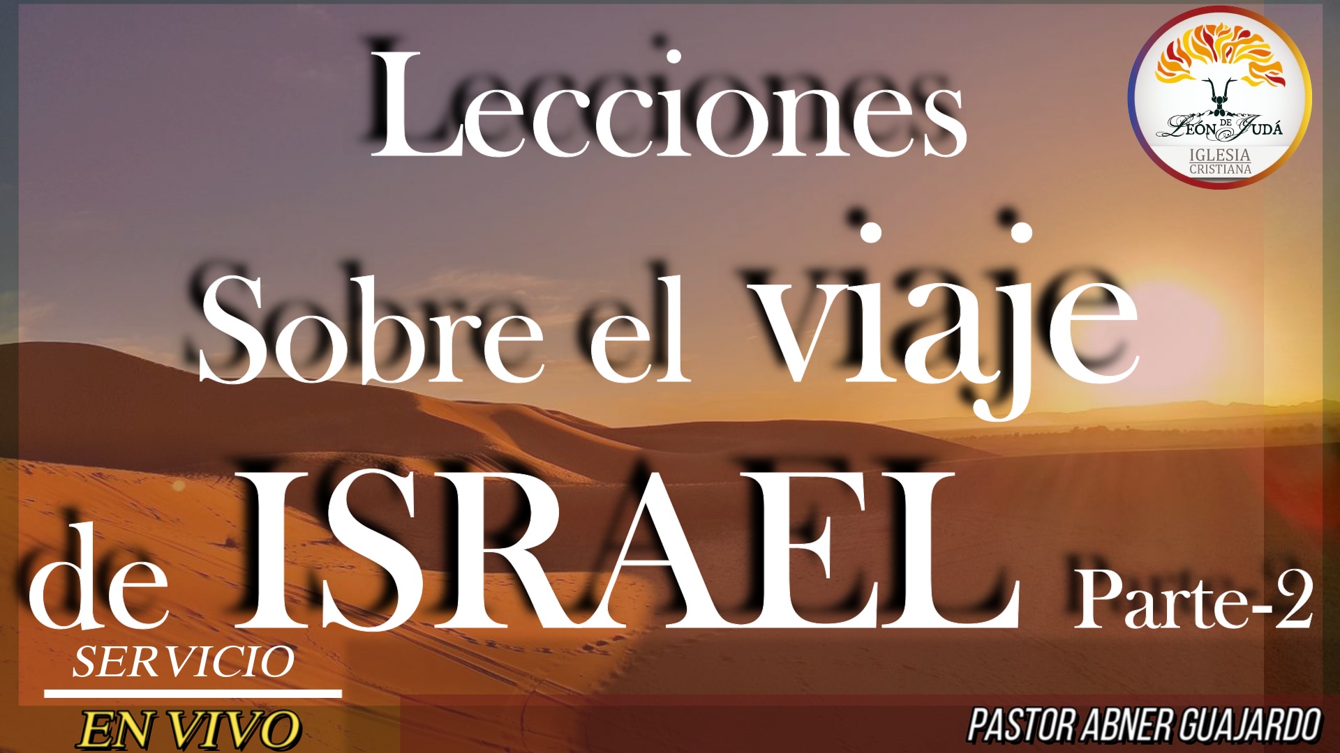 LECCIONES SOBRE EL VIAJE DE ISRAEL parte 2 image
