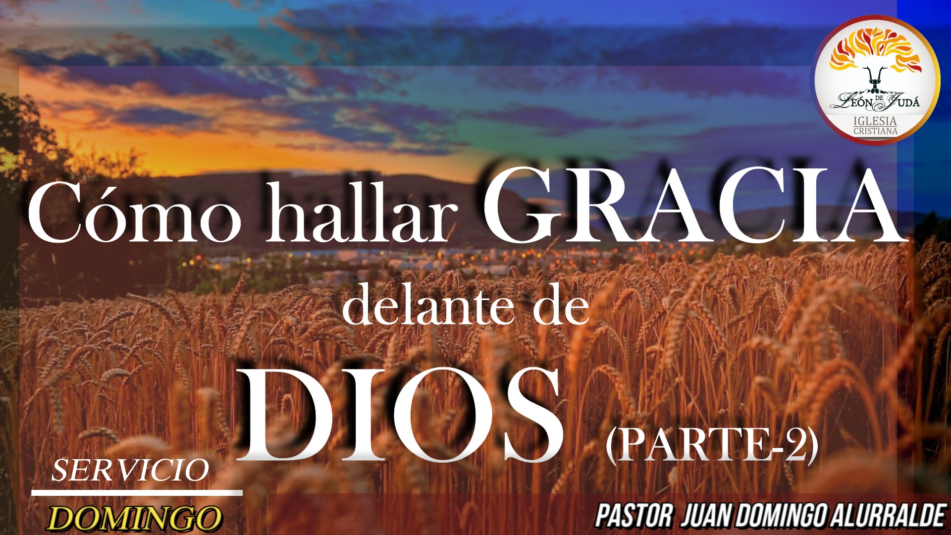 COMÓ HALLAR GRACIA DELANTE DE DIOS PARTE-2 image